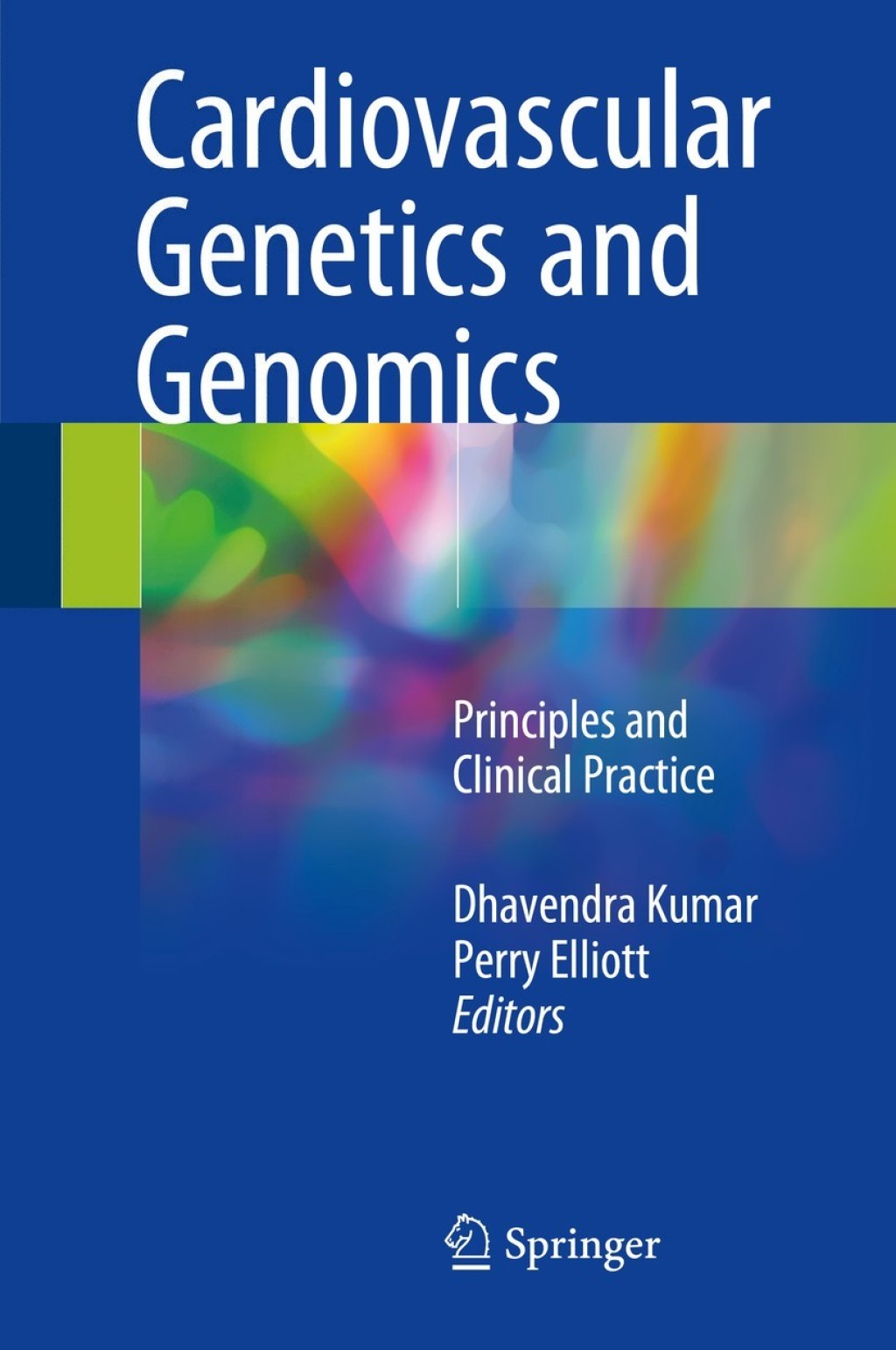 Cardiovascular Genetics and Genomics Principles and Clinical Practice â€“ PDF/EPUB Version Downloadable