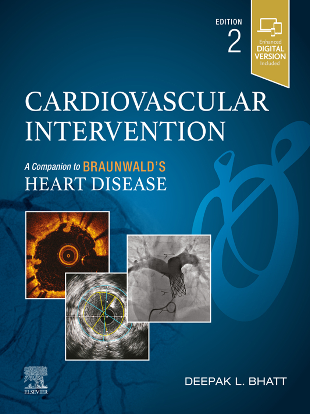 Cardiovascular Intervention A Companion to Braunwaldâ€™s Heart Disease 2nd Edition â€“ PDF/EPUB Version Downloadable