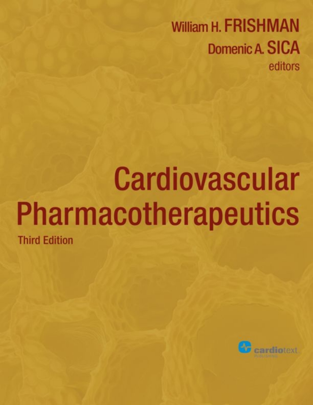 Cardiovascular Pharmacotherapeutics 3rd Edition â€“ PDF/EPUB Version Downloadable