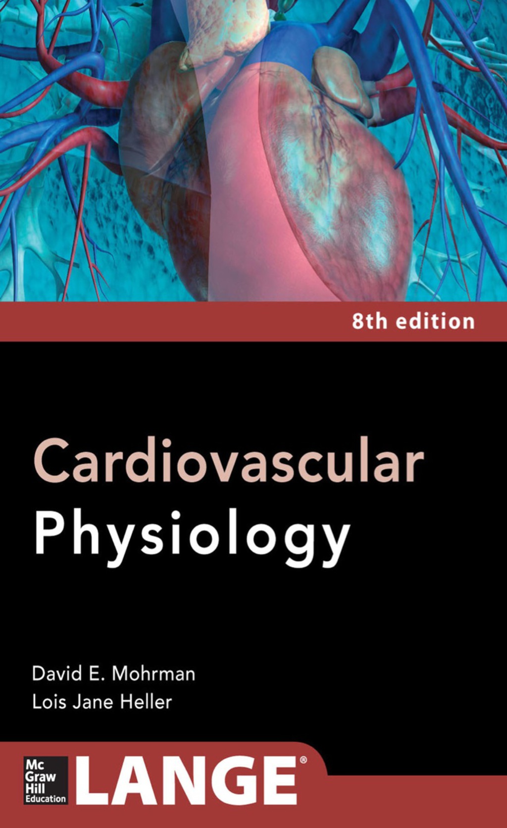 Cardiovascular Physiology 8/E 8th Edition - (PDF/EPUB Version)