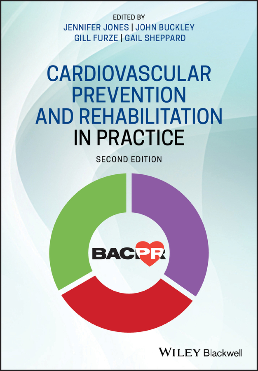 Cardiovascular Prevention and Rehabilitation in Practice 2nd Edition â ...