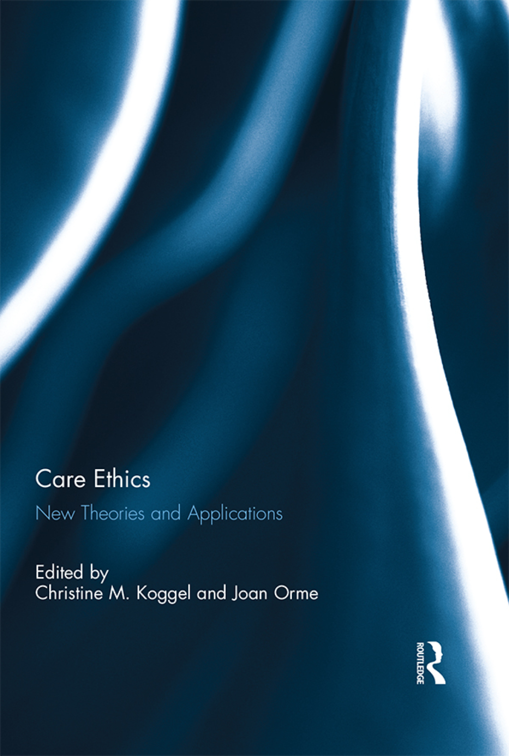 Care Ethics New Theories and Applications 1st Edition â€“ PDF/EPUB Version Downloadable