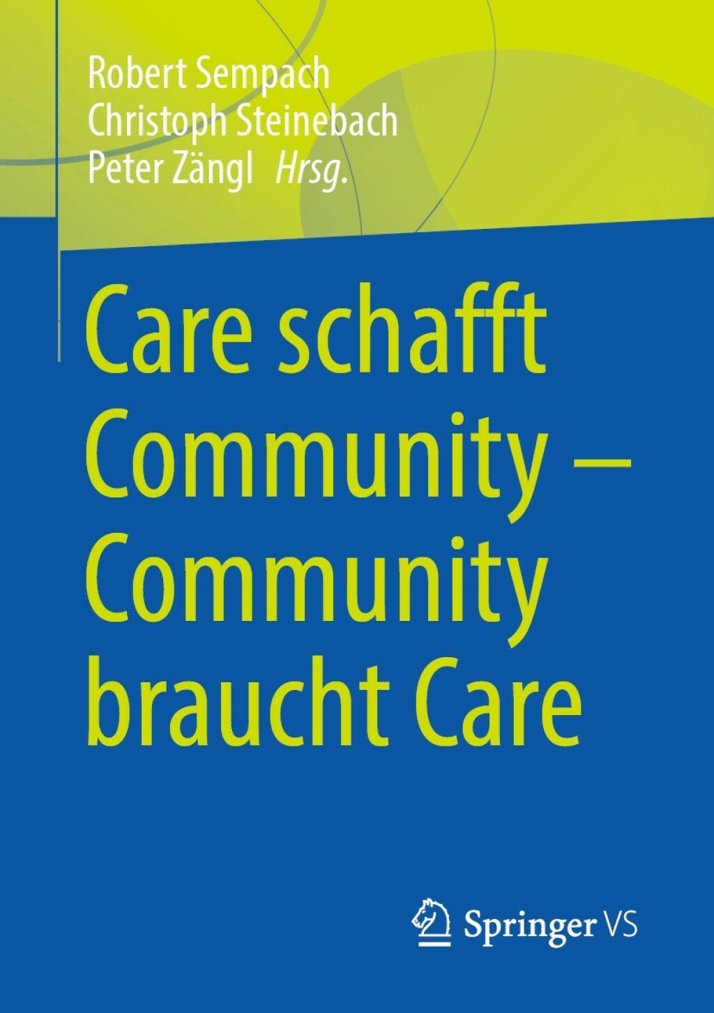 Care schafft Community â€“ Community braucht Care  â€“ PDF/EPUB Version Downloadable