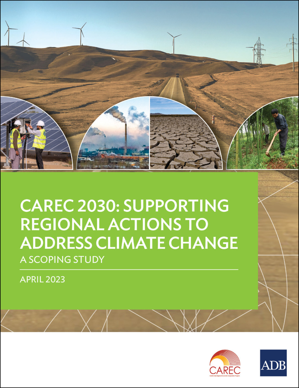 CAREC 2030: Supporting Regional Actions to Address Climate Change A Scoping Study - (PDF/EPUB Version)