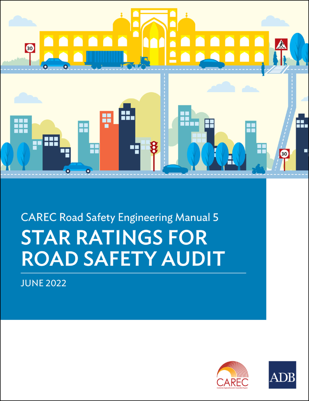CAREC Road Safety Engineering Manual 5 Star Ratings for Road Safety Audit - (PDF/EPUB Version)