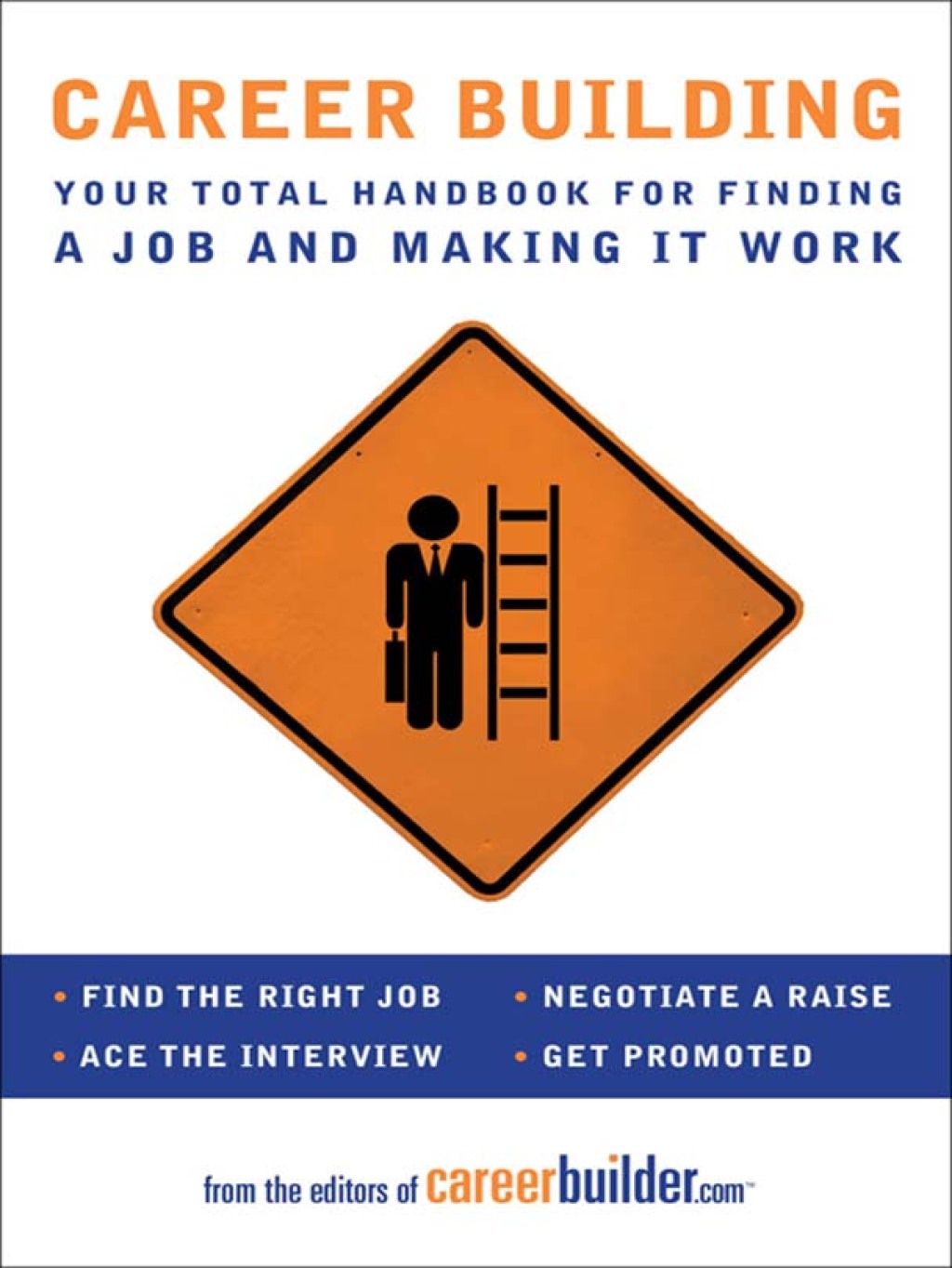 Career Building Your Total Handbook for Finding a Job and Making It Work - (PDF/EPUB Version)