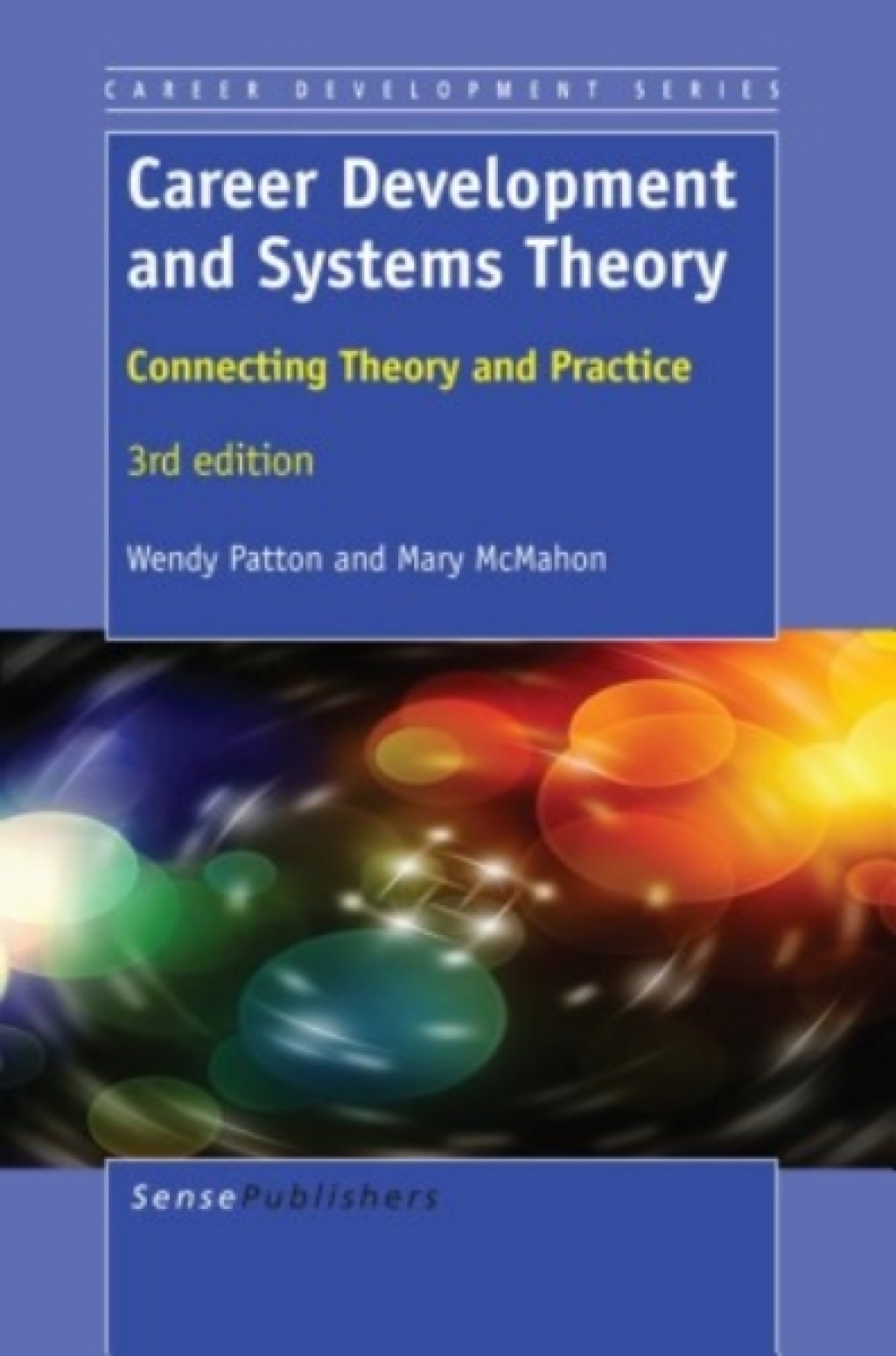 Career Development and Systems Theory Connecting Theory and Practice â ...