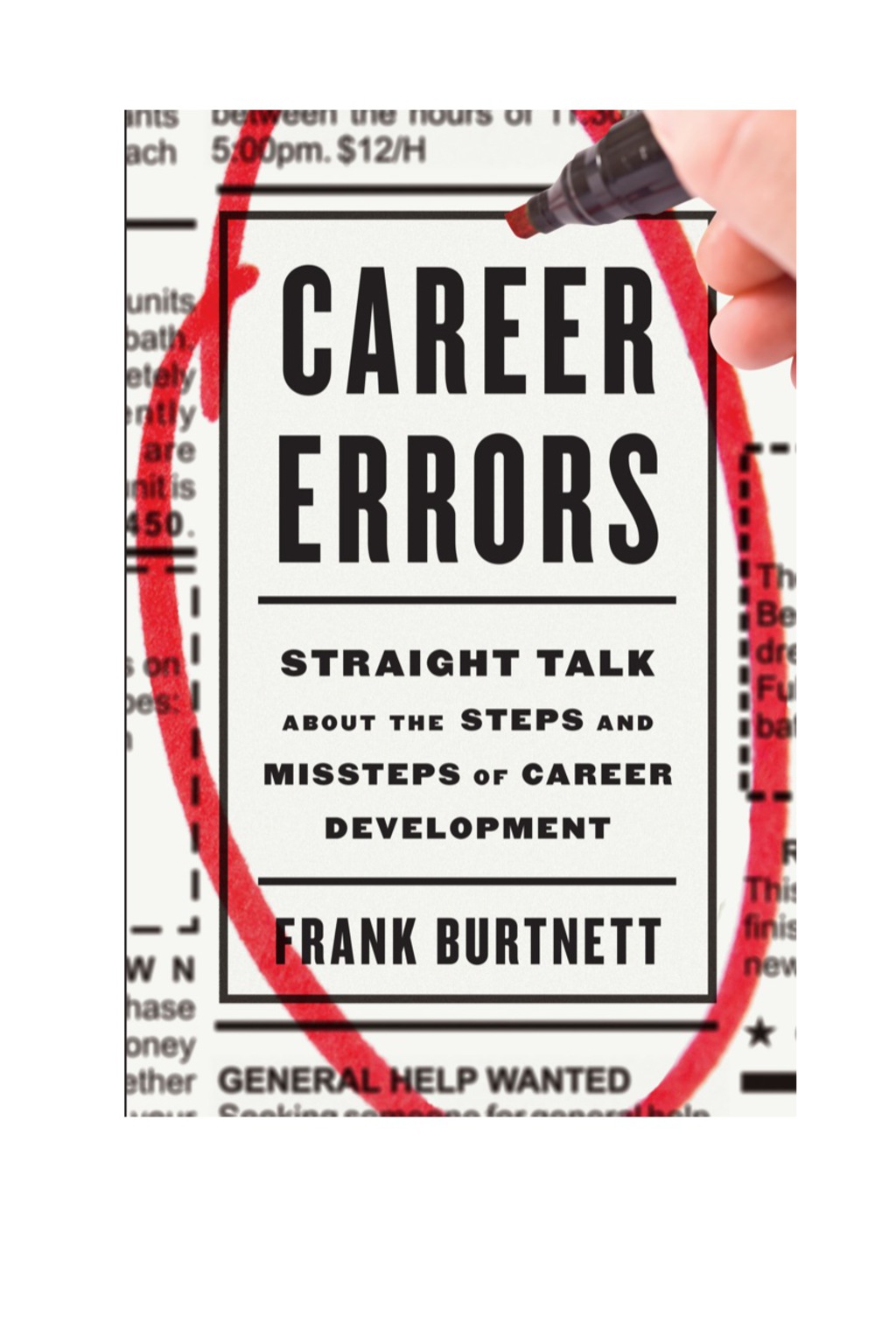 Career Errors Straight Talk about the Steps and Missteps of Career Development - (PDF/EPUB Version)