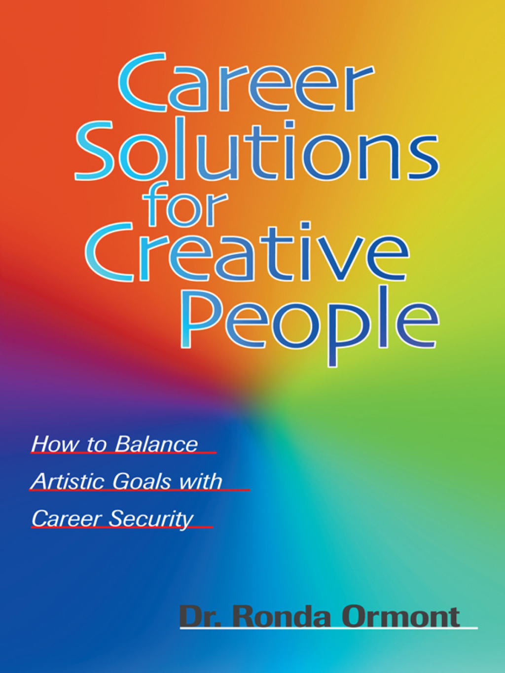 Career Solutions for Creative People How to Balance Artistic Goals with Career Security - (PDF/EPUB Version)