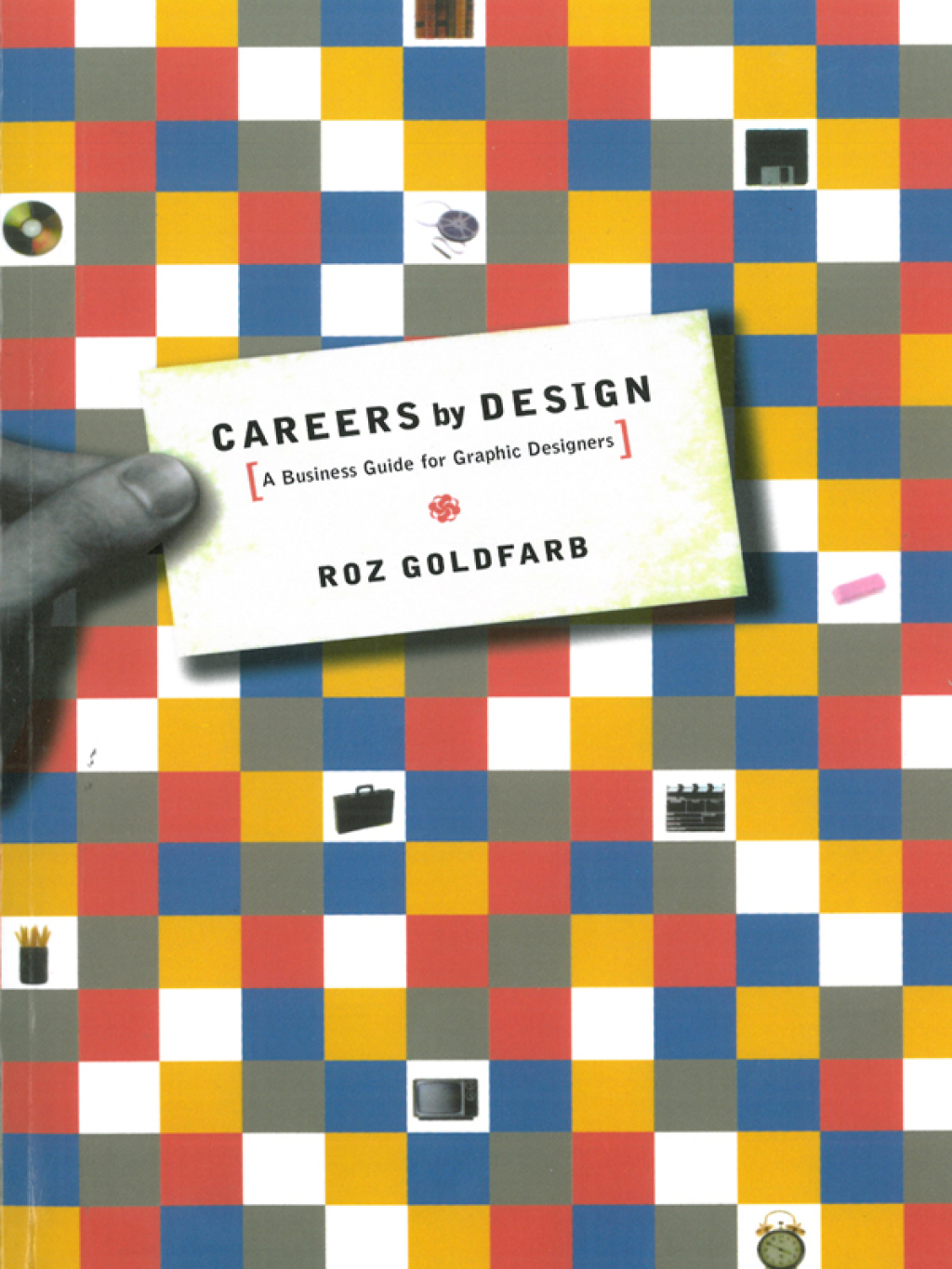 Careers by Design A Business Guide for Graphic Designers - (PDF/EPUB Version)