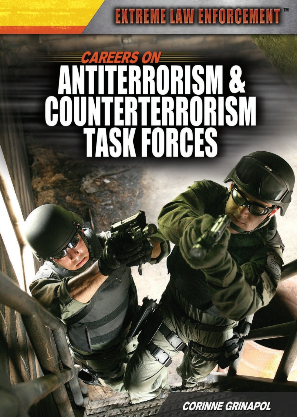 Careers on Antiterrorism & Counterterrorism Task Forces: - (PDF/EPUB Version)