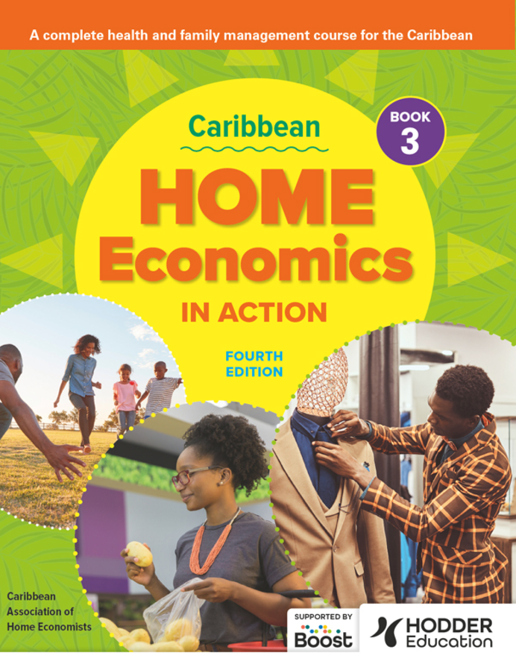 Caribbean Home Economics in Action Book 3 Fourth Edition A complete health & family management course for the Caribbean 4th Edition - (PDF/EPUB Version)