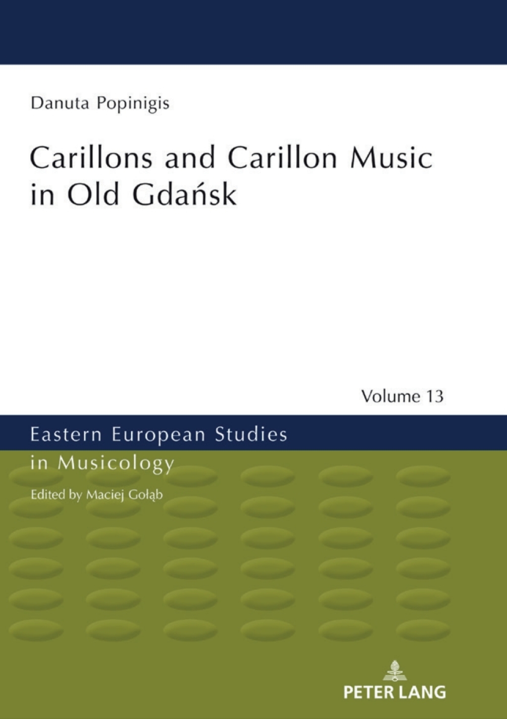 Carillons and Carillon Music in Old GdaÅ„sk 1st Edition â€“ PDF/EPUB Version Downloadable