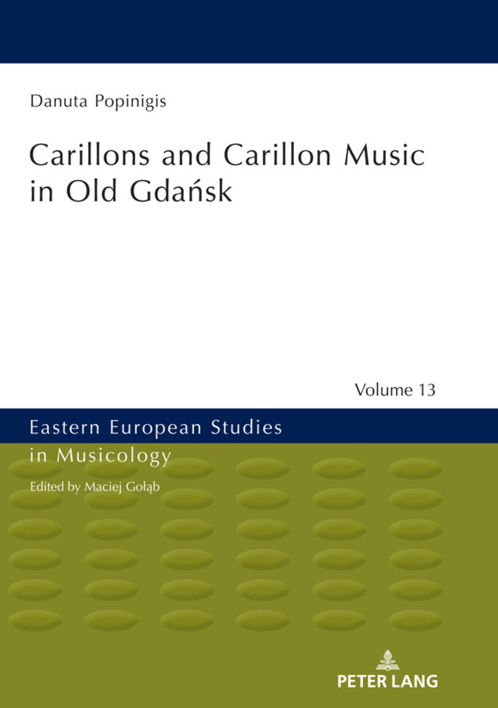 Carillons and Carillon Music in Old GdaÅ„sk 1st Edition â€“ PDF/EPUB Version Downloadable