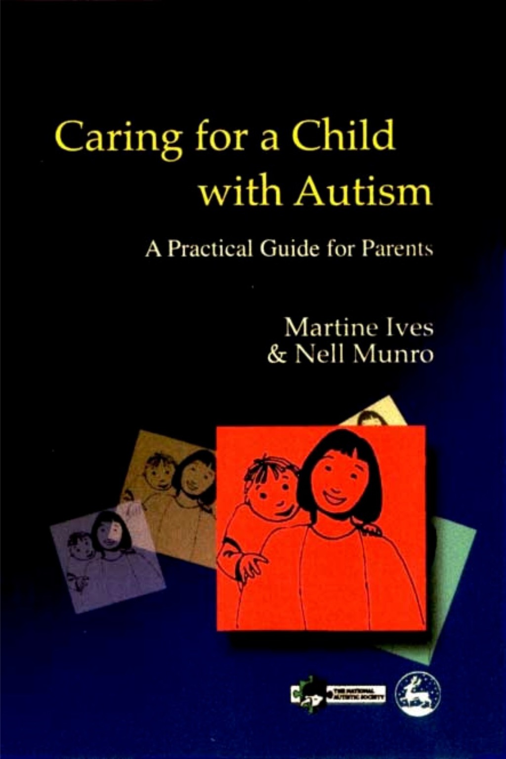 Caring for a Child with Autism A Practical Guide for Parents - (PDF/EPUB Version)