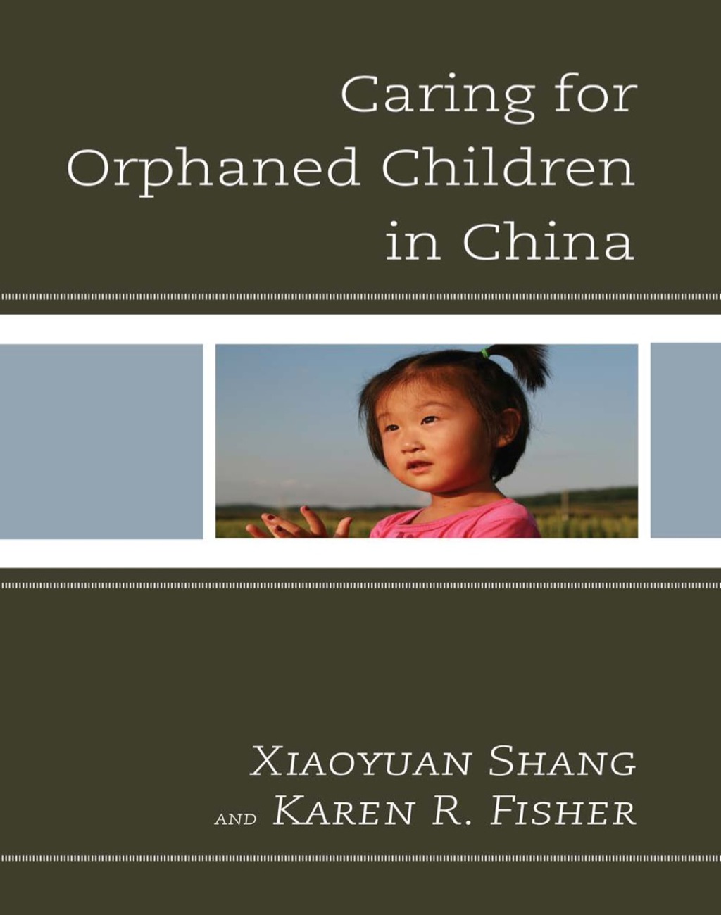 Caring for Orphaned Children in China 1st Edition â€“ PDF/EPUB Version Downloadable