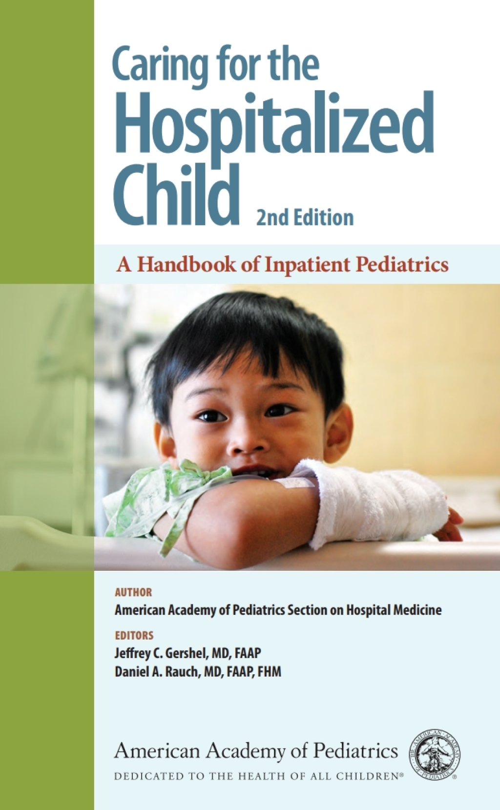 Caring for the Hospitalized Child A Handbook of Inpatient Pediatrics 2nd Edition â€“ PDF/EPUB Version Downloadable
