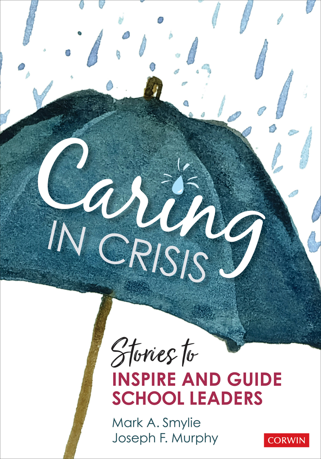 Caring in Crisis Stories to Inspire and Guide School Leaders 1st Edition - (PDF/EPUB Version)