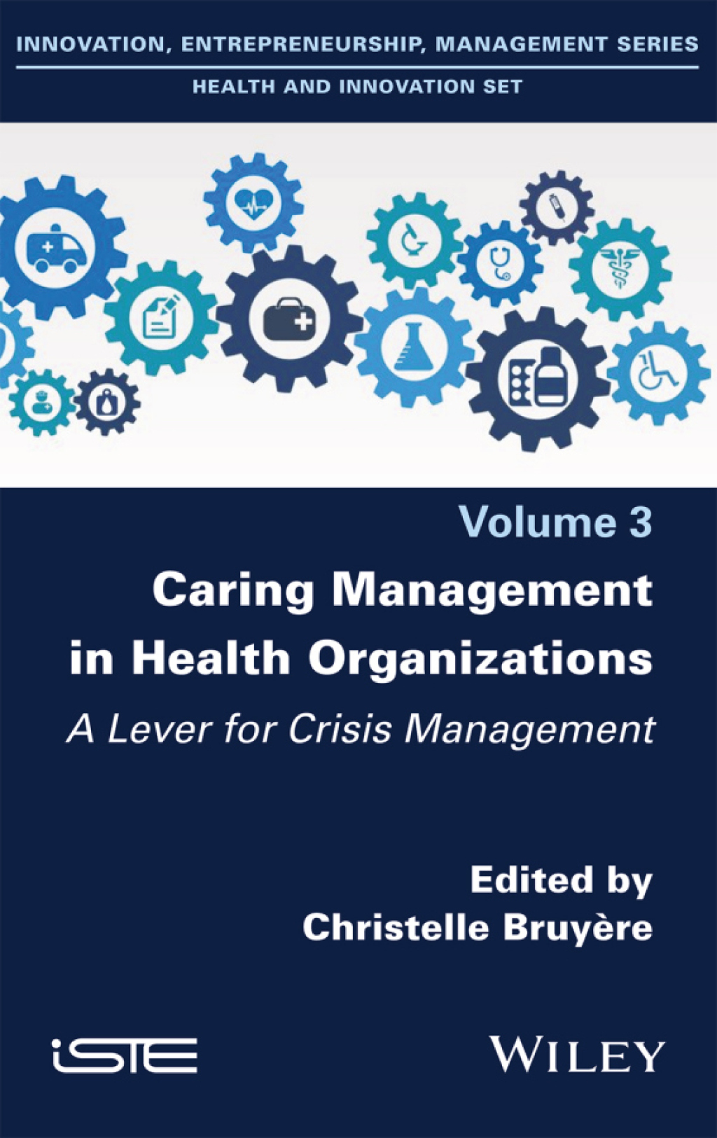 Caring Management in Health Organizations, Volume 3 A Lever for Crisis Management 1st Edition â€“ PDF/EPUB Version Downloadable