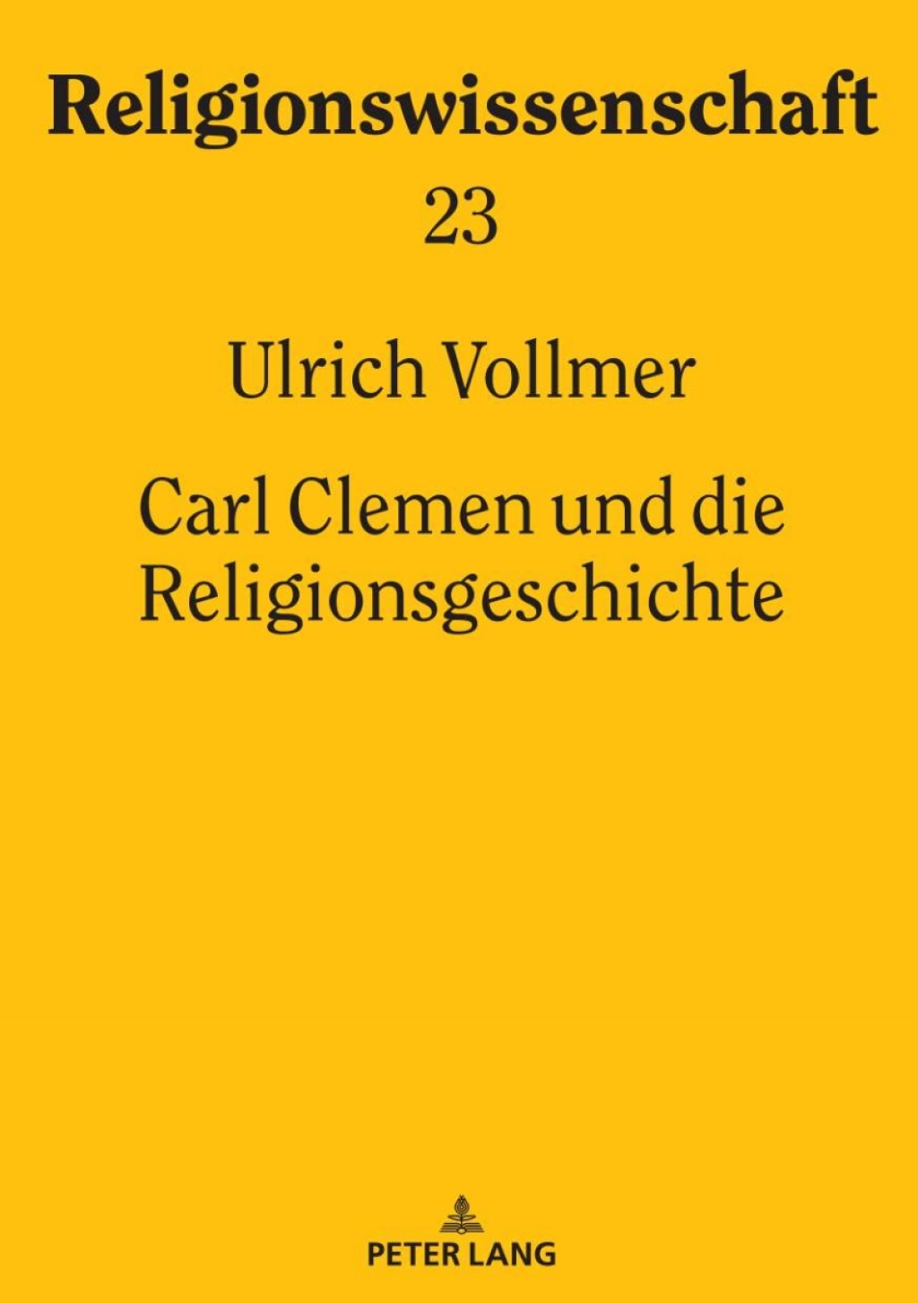 Carl Clemen und die Religionsgeschichte 1st Edition â€“ PDF/EPUB Version Downloadable