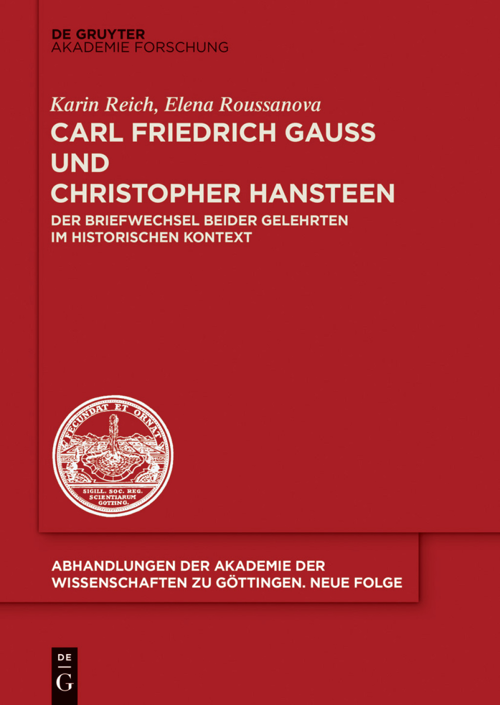 Carl Friedrich GauÃŸ und Christopher Hansteen Der Briefwechsel beider Gelehrten im historischen Kontext 1st Edition â€“ PDF/EPUB Version Downloadable