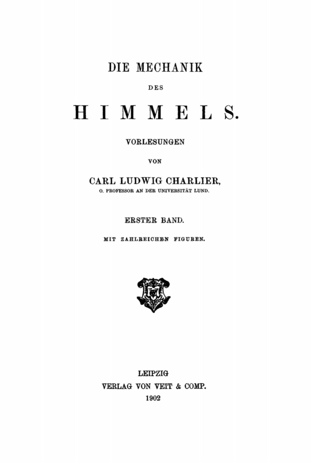Carl Ludwig Charlier: Die Mechanik des Himmels. Band 1 1st Edition â€“ PDF/EPUB Version Downloadable