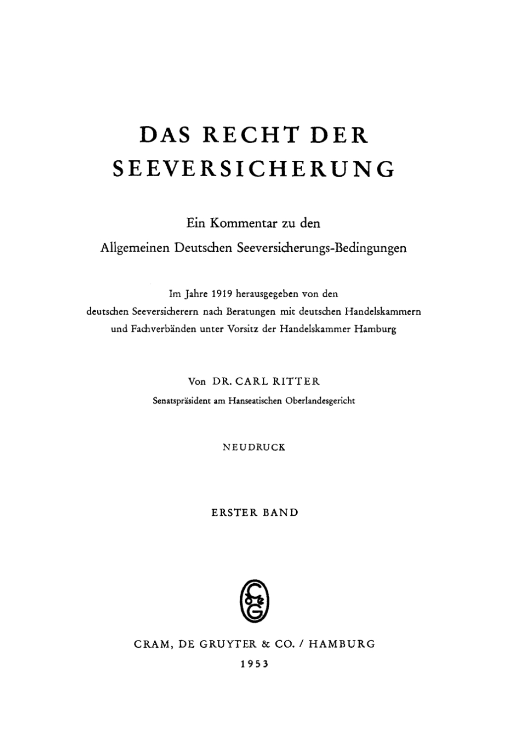 Carl Ritter: Das Recht der Seeversicherung. Band 1 1st Edition â€“ PDF/EPUB Version Downloadable