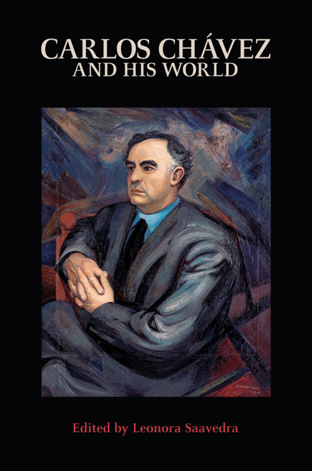Carlos ChÃ¡vez and His World  â€“ PDF/EPUB Version Downloadable