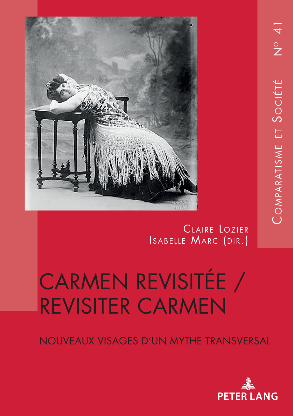 Carmen revisitÃ©e / revisiter Carmen Nouveaux visages dun mythe transversal 1st Edition â€“ PDF/EPUB Version Downloadable