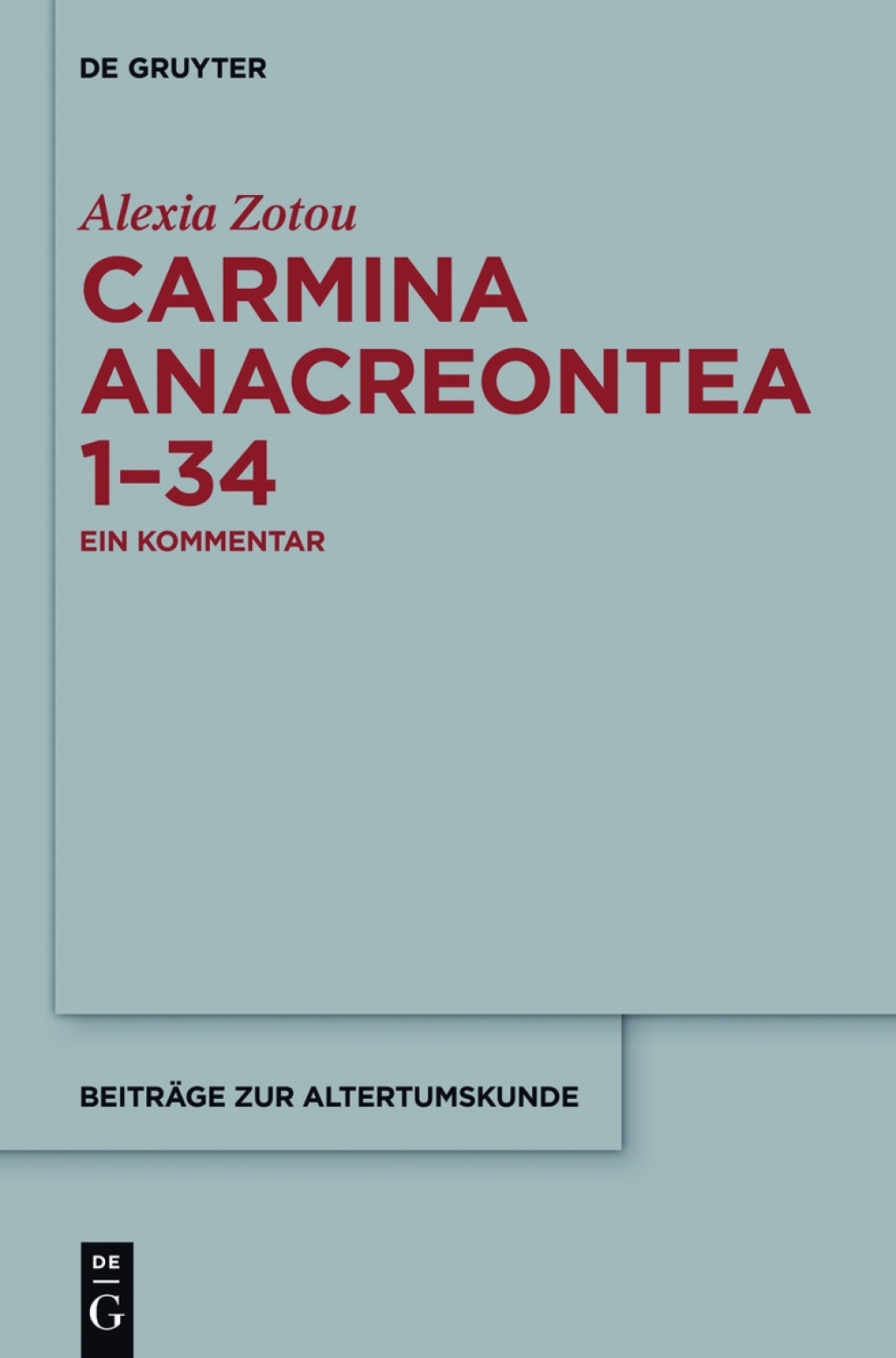 Carmina anacreontea 1-34 Ein Kommentar 1st Edition â€“ PDF/EPUB Version Downloadable