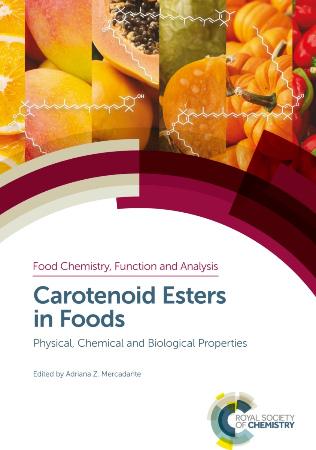 Carotenoid Esters in Foods Physical, Chemical and Biological Properties 1st Edition â€“ PDF/EPUB Version Downloadable