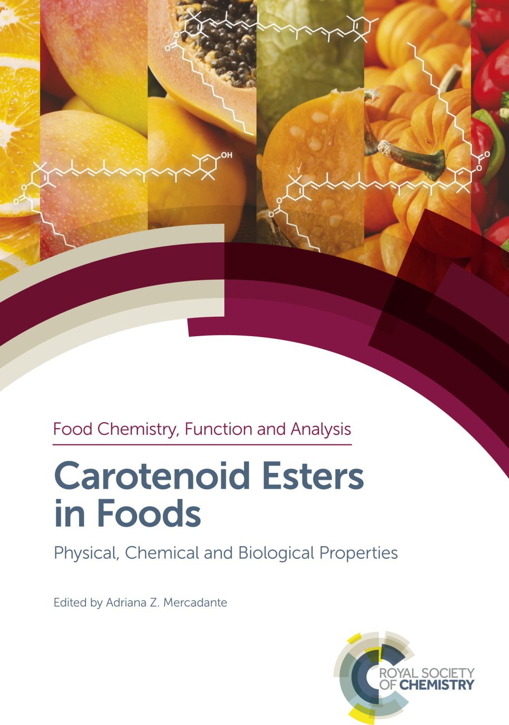 Carotenoid Esters in Foods Physical, Chemical and Biological Properties 1st Edition â€“ PDF/EPUB Version Downloadable