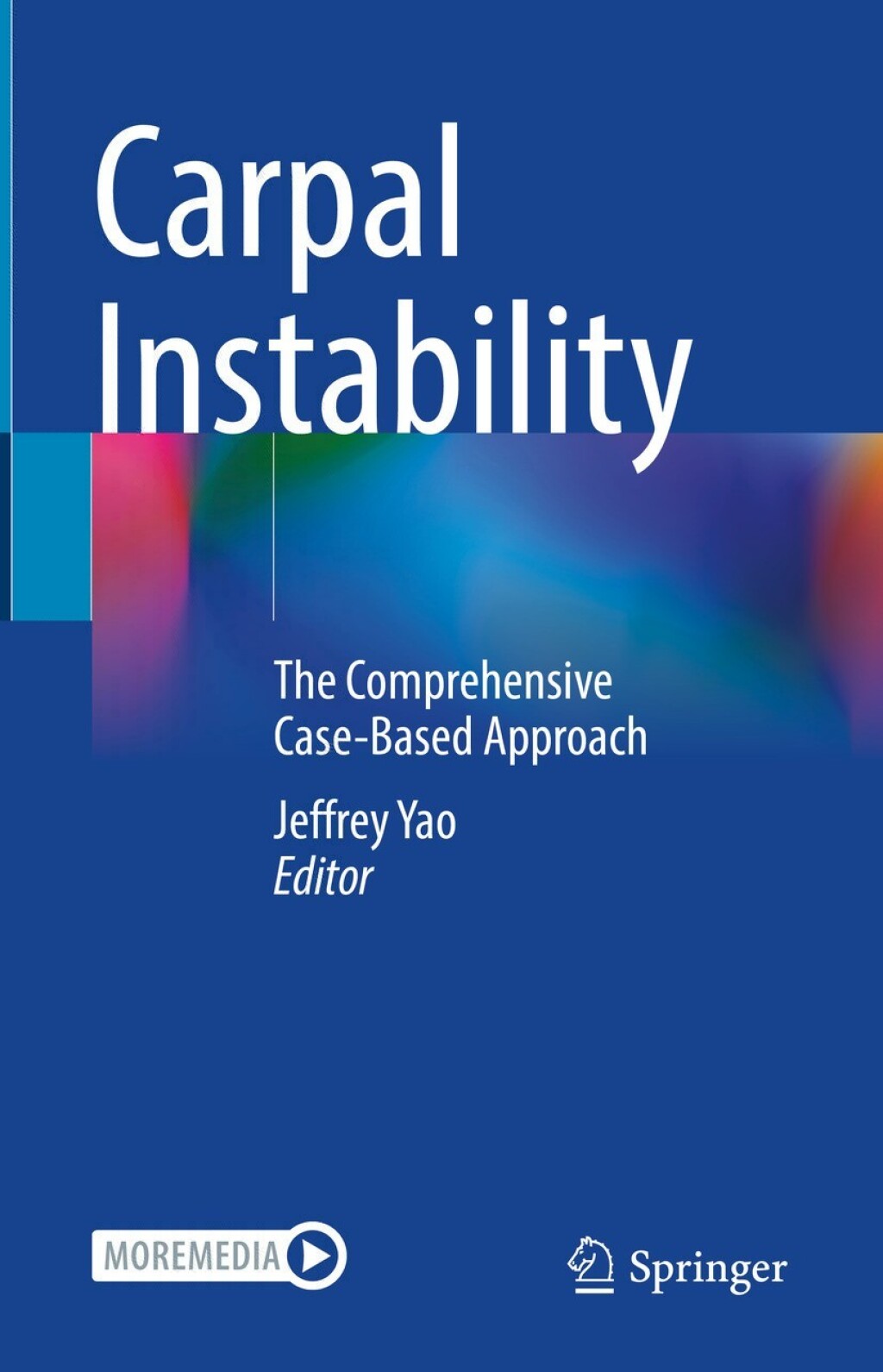 Carpal Instability The Comprehensive Case-Based Approach â€“ PDF/EPUB Version Downloadable