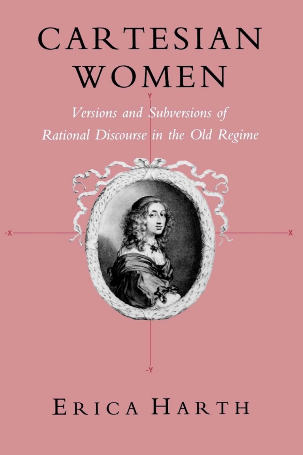 Cartesian Women Versions and Subversions of Rational Discourse in the Old Regime â€“ PDF/EPUB Version Downloadable