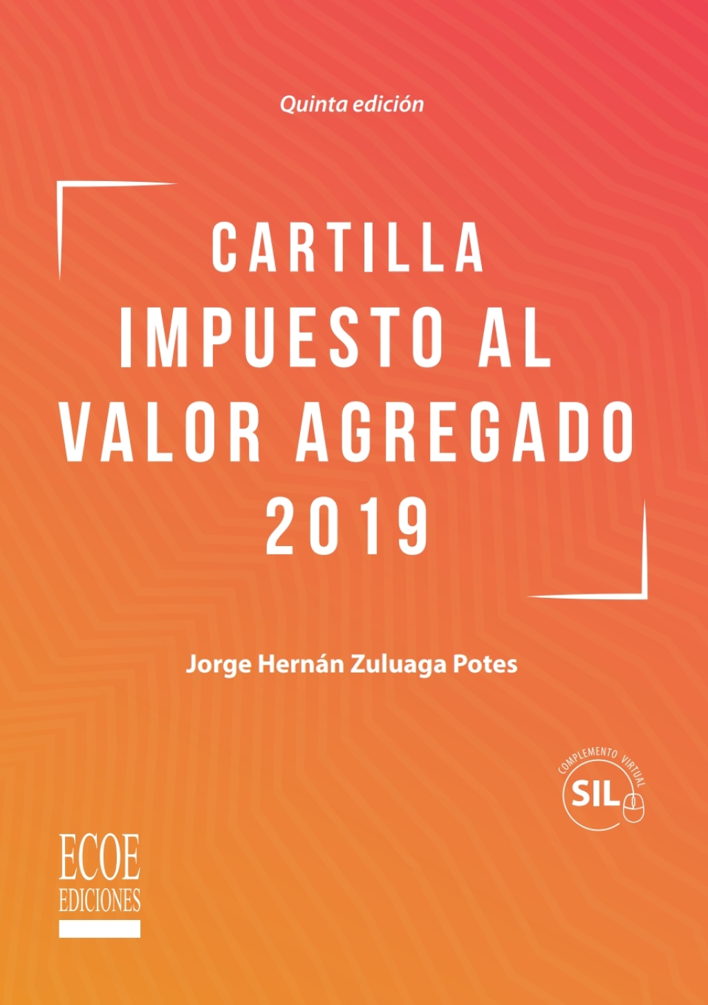 Cartilla impuesto al valor agregado 2019 5th Edition - (PDF/EPUB Version)