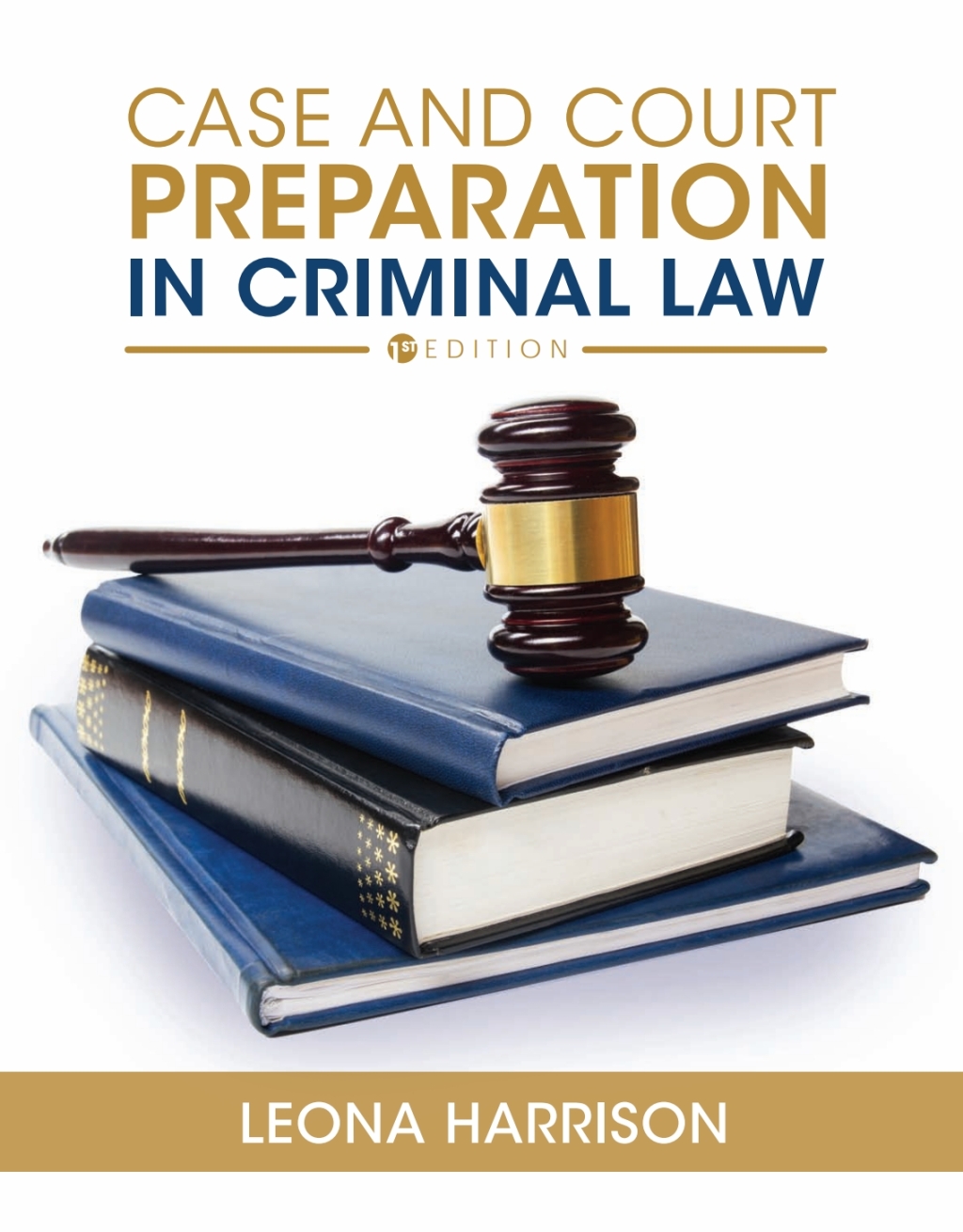 Case and Court Preparation in Criminal Law 1st Edition â€“ PDF/EPUB Version Downloadable