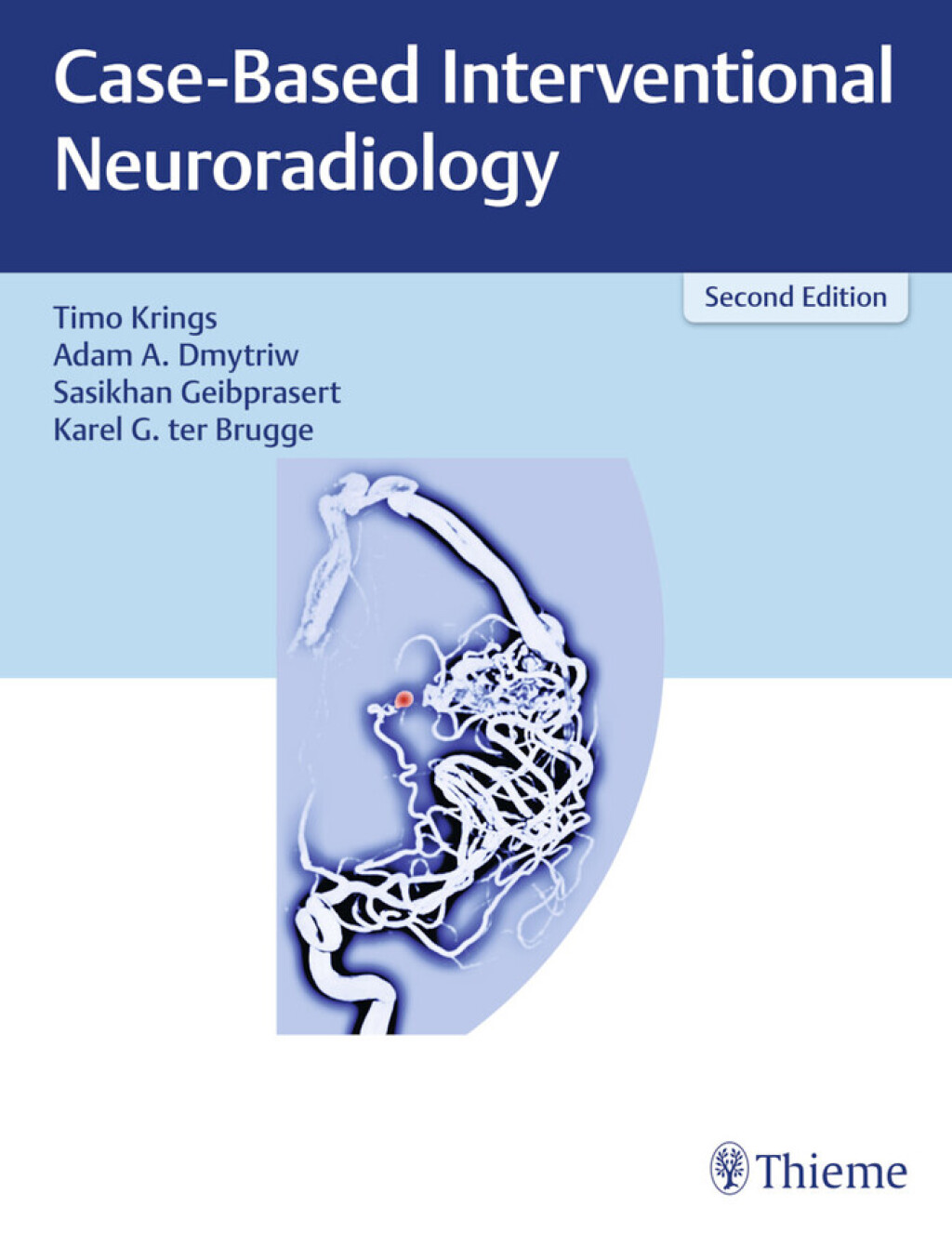 Case-Based Interventional Neuroradiology 2nd Edition â€“ PDF/EPUB Version Downloadable