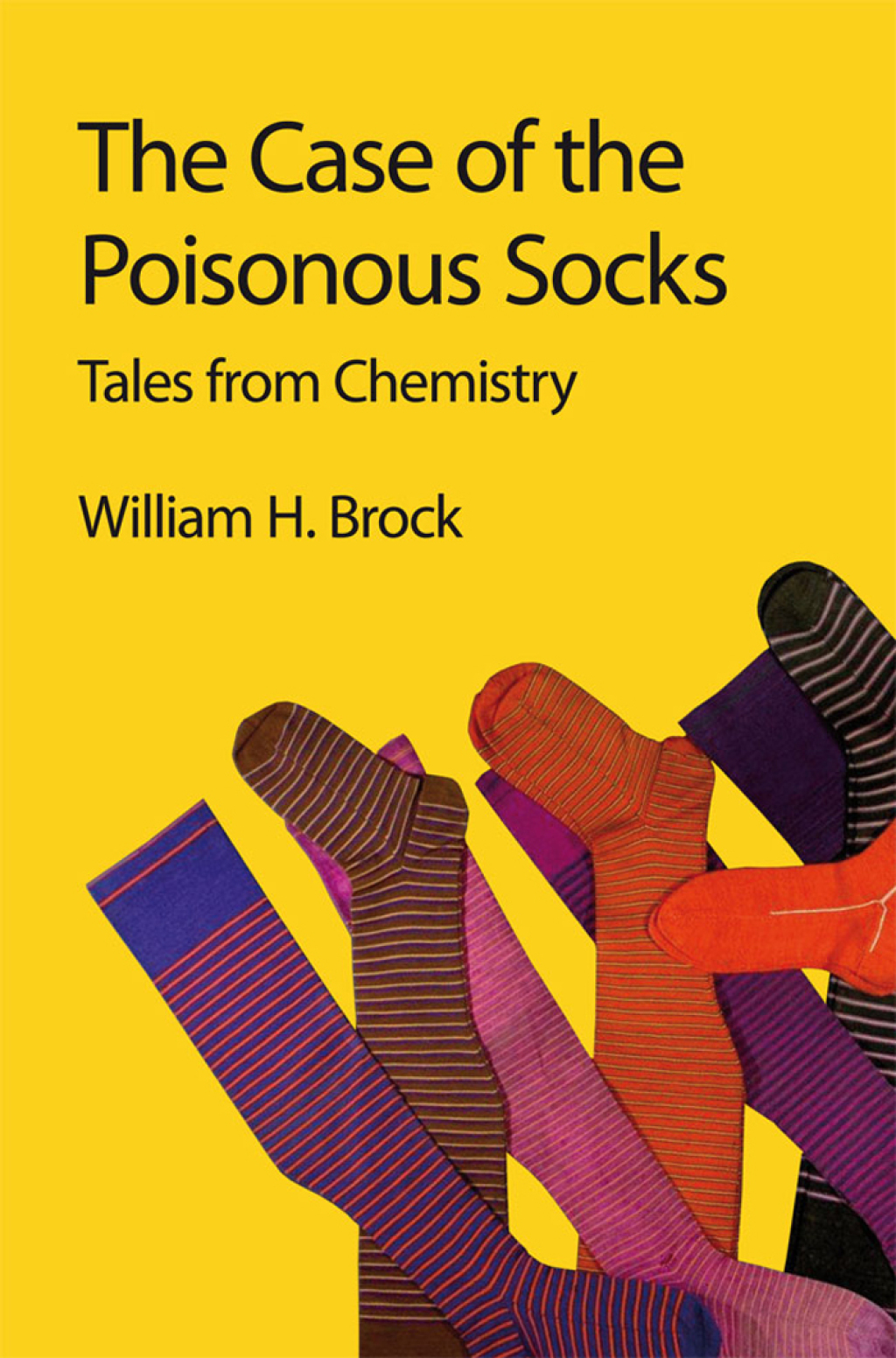 Case of the Poisonous Socks Tales from Chemistry 1st Edition - (PDF/EPUB Version)