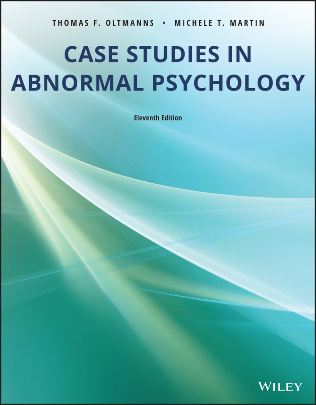 Case Studies in Abnormal Psychology 11th Edition â€“ PDF/EPUB Version Downloadable