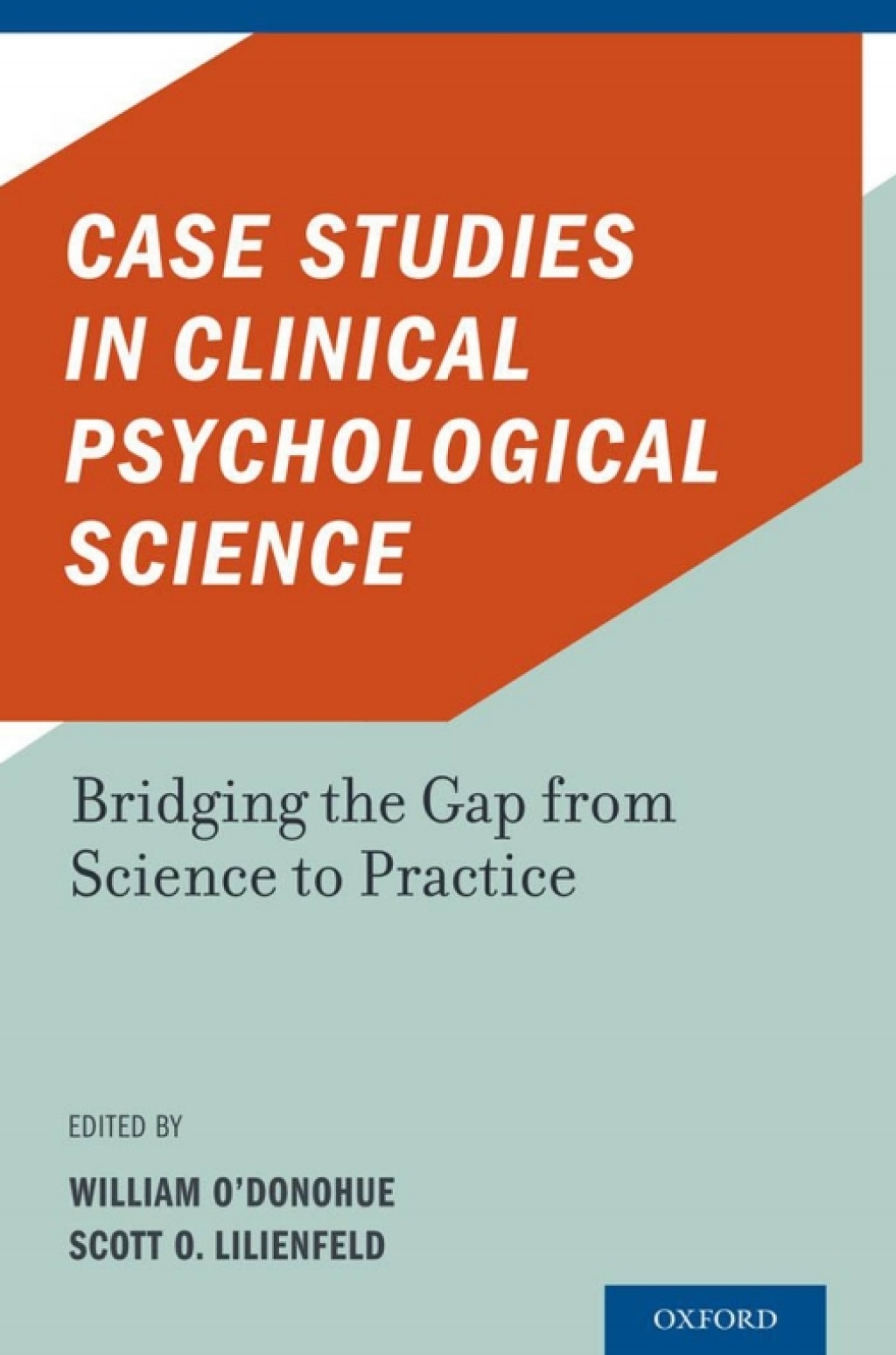 Case Studies in Clinical Psychological Science Bridging the Gap from Science to Practice 1st Edition â€“ PDF/EPUB Version Downloadable