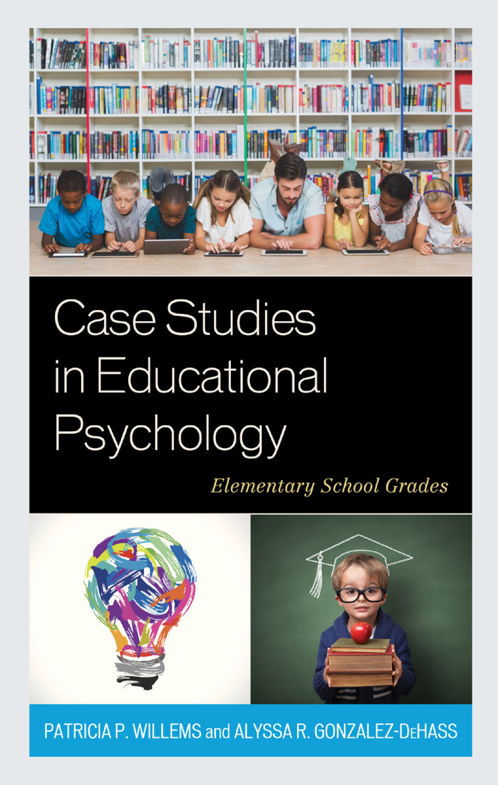 Case Studies in Educational Psychology Elementary School Grades - (PDF/EPUB Version)