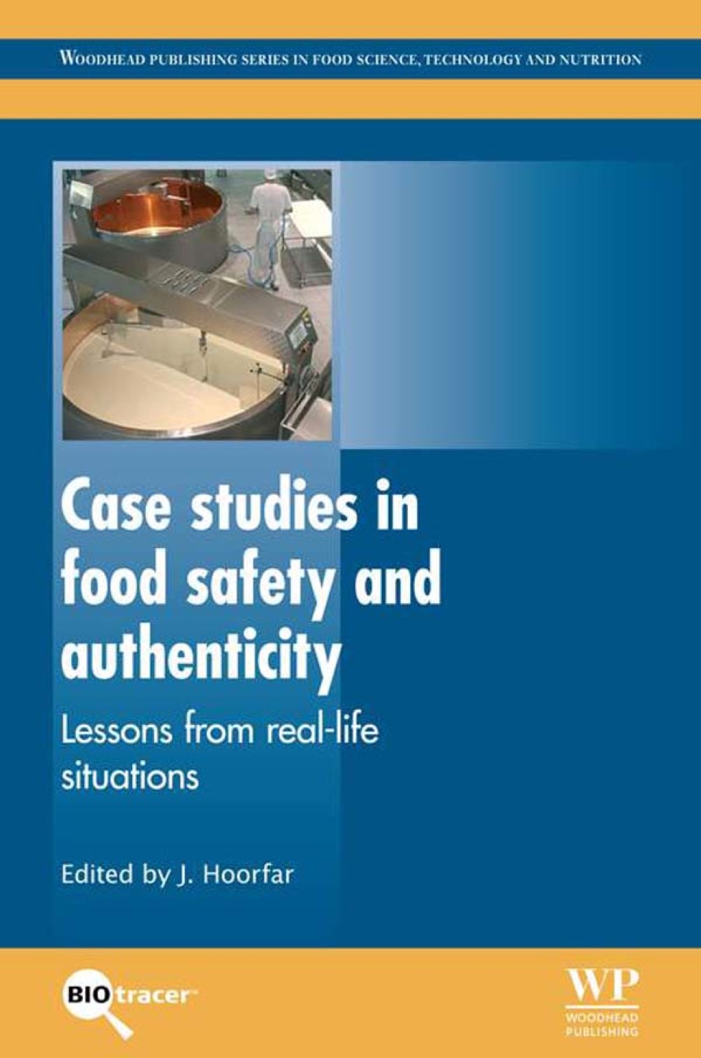 Case Studies in Food Safety and Authenticity: Lessons From Real-Life Situations â€“ PDF/EPUB Version Downloadable