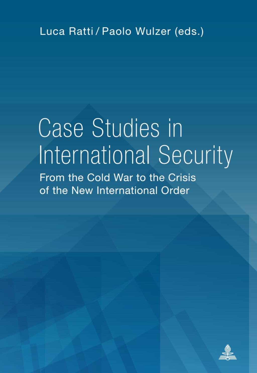Case Studies in International Security From the Cold War to the Crisis of the New International Order 1st Edition â€“ PDF/EPUB Version Downloadable