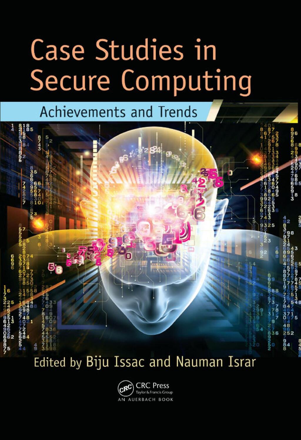 Case Studies in Secure Computing Achievements and Trends 1st Edition â€“ PDF/EPUB Version Downloadable