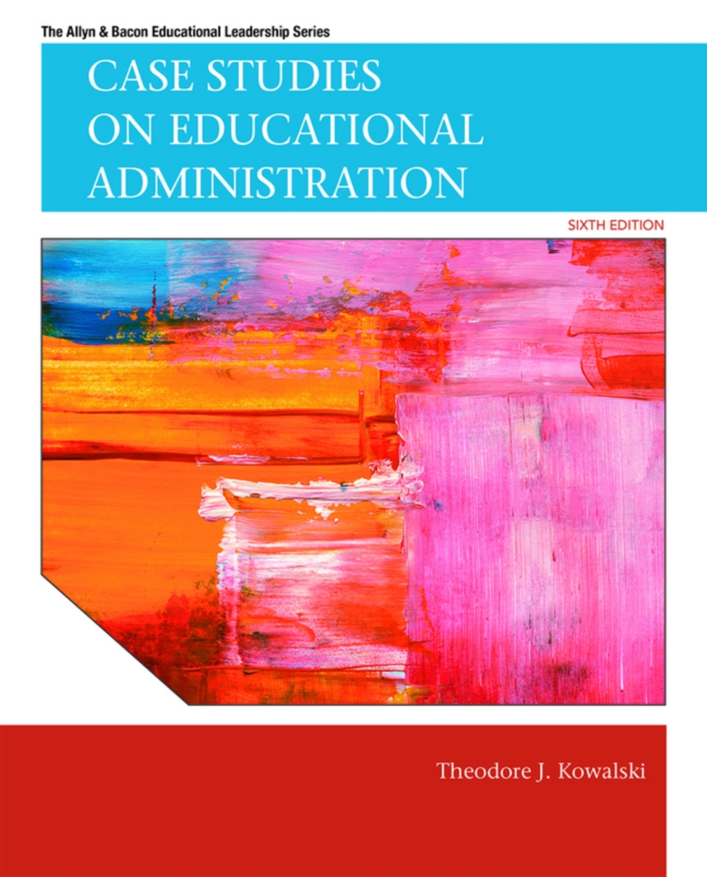 Case Studies on Educational Administration (Pearson+) 6th Edition â€“ PDF/EPUB Version Downloadable