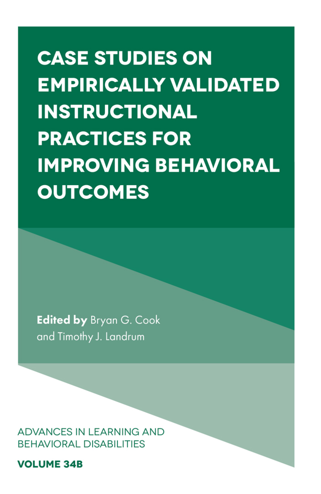 Case Studies on Empirically Validated Instructional Practices for Improving Behavioral Outcomes â€“ PDF/EPUB Version Downloadable