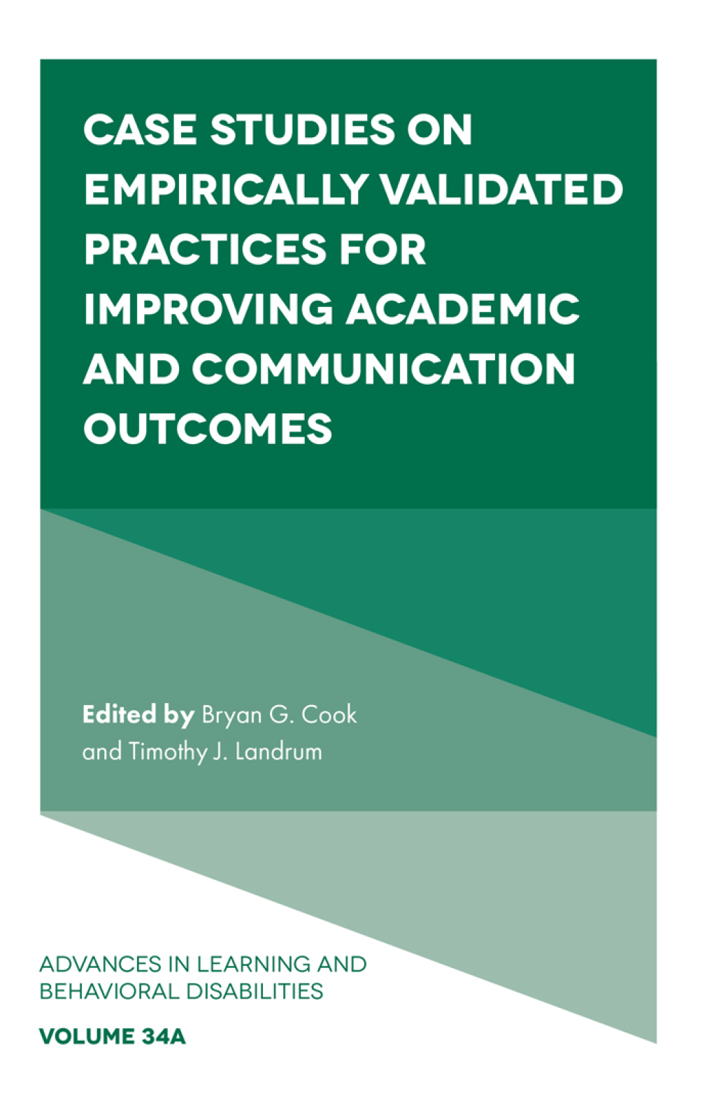 Case Studies on Empirically Validated Practices for Improving Academic and Communication Outcomes â€“ PDF/EPUB Version Downloadable