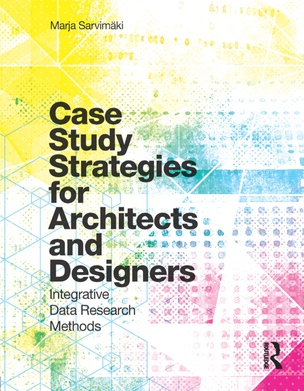 Case Study Strategies for Architects and Designers Integrative Data Research Methods 1st Edition â€“ PDF/EPUB Version Downloadable