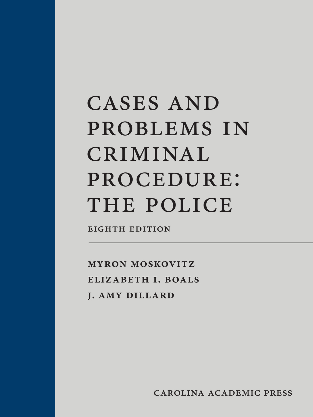 Cases and Problems in Criminal Procedure: The Police 8th Edition â€“ PDF/EPUB Version Downloadable