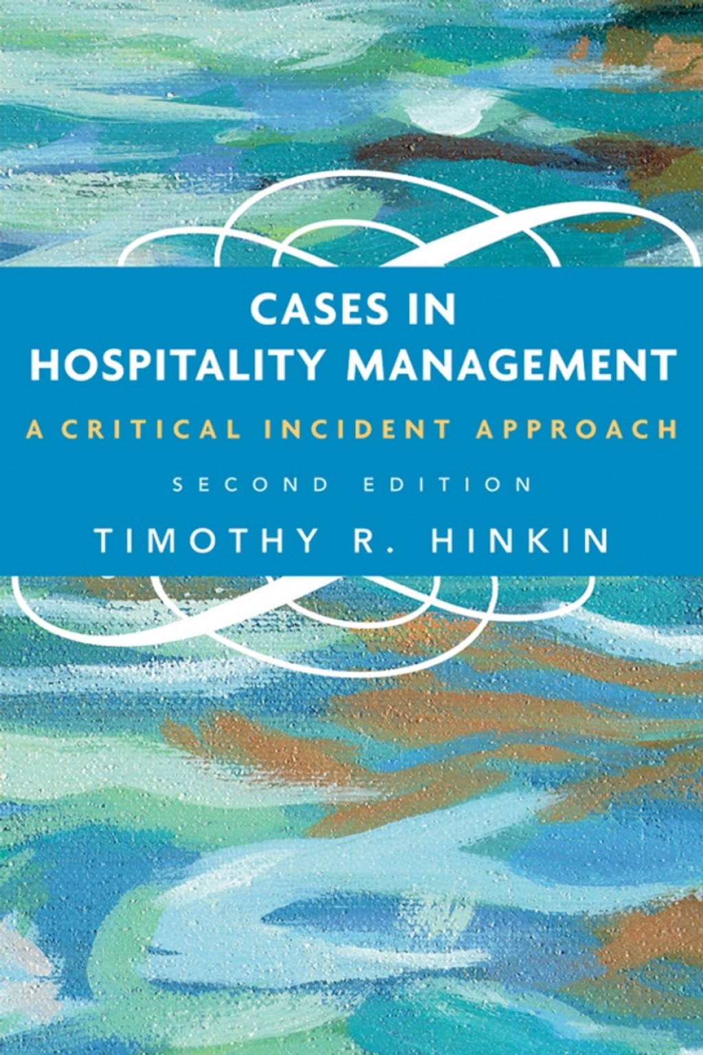 Cases in Hospitality Management: A Critical Incident Approach 2nd Edition â€“ PDF/EPUB Version Downloadable